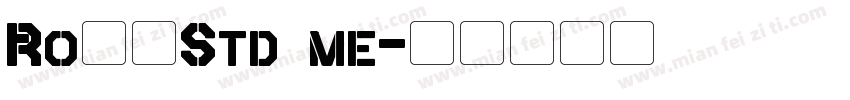 RoナウStd me字体转换